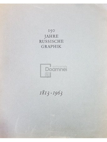 150 jahre russische graphik 1813 - 1963