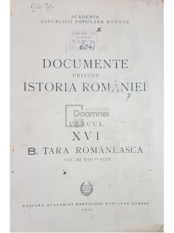 Documente privind istoria Romaniei - Veacul XVI B. Tara Romaneasca, vol. II