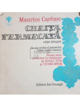 Maurice Careme - Cheita fermecata - 1979 - Brosata