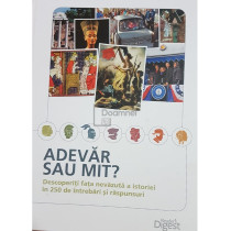 Adevar sau mit?