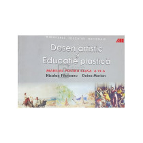 Desen artistic si educatie plastica - Manual pentru clasa a VI-a