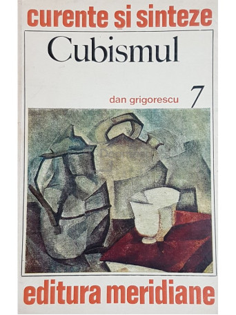 Dan Grigorescu - Cubismul - 1972 - Brosata