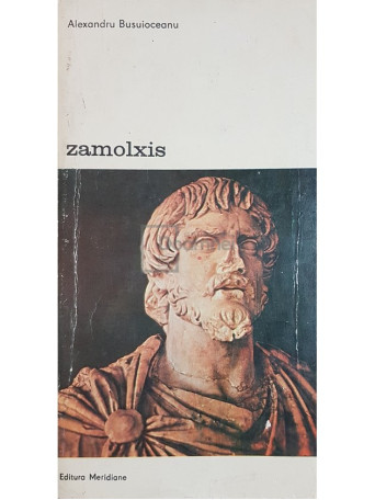 Alexandru Busuioceanu - Zamolxis - 1985 - Brosata