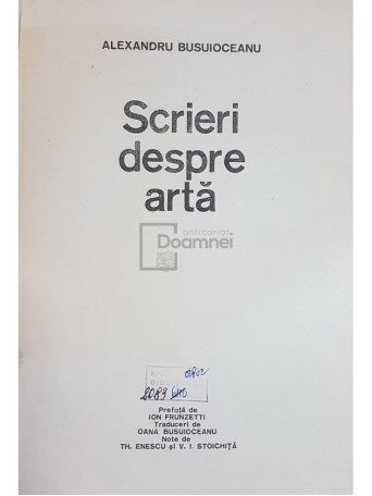 Alexandru Busuioceanu - Scrieri despre arta - 1980 - Cartonata