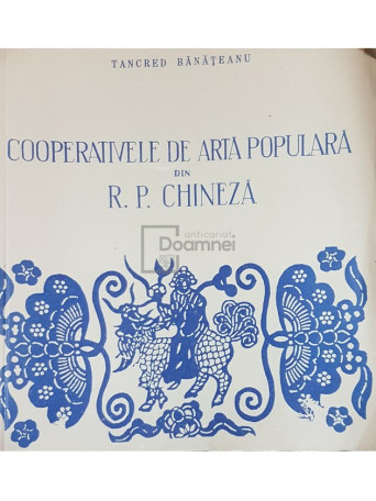 Cooperativele de arta populara din R. P. Chineza