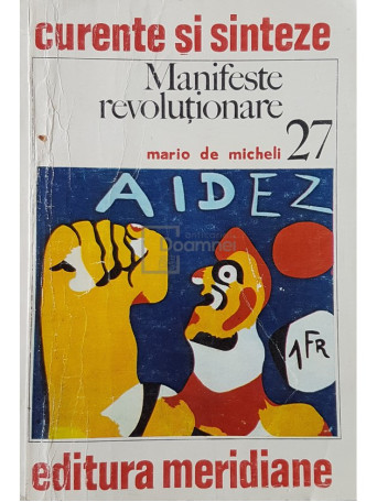 Mario de Micheli - Manifeste revolutionare - 1980 - Brosata