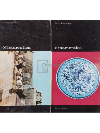 Franz Sales Meyer - Ornamentica, 2 vol. - 1988 - Brosata