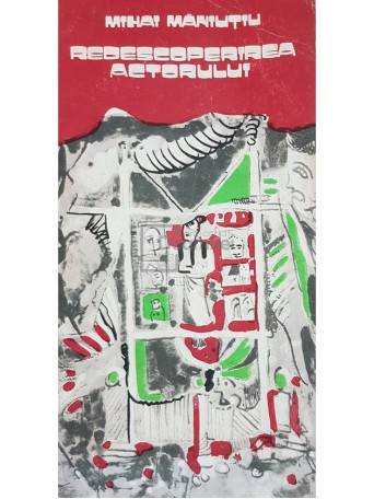 Mihai Maniutiu - Redescoperirea actorului - 1985 - Brosata