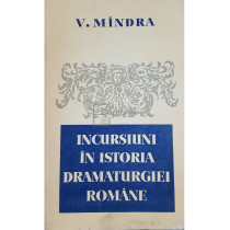 Incursiuni in istoria dramaturgiei romane