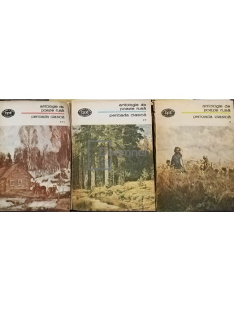 Tatiana Nicolescu - Antologie de poezie rusa, perioada clasica, 3 vol. - 1987 - Brosata