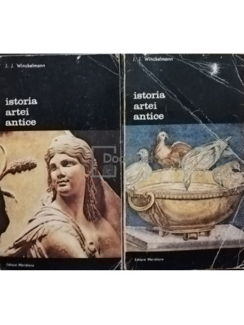 J. J. Winckelmann - Istoria artei antice, 2 vol. - 1985 - Brosata