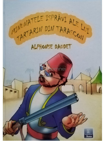 Minunatele ispravi ale lui Tartarin din Tarascon