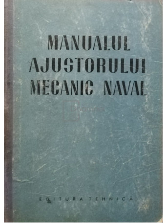 Manualul ajustorului mecanic naval