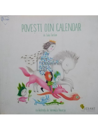 Iulia Iordan - Povesti din calendar - 2015 - Brosata