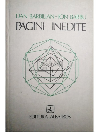 Dan Barbilian - Pagini inedite - 1981 - Cartonata