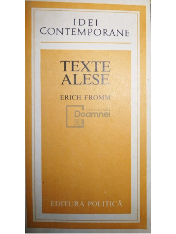 Erich Fromm - Texte alese - 1983 - Brosata