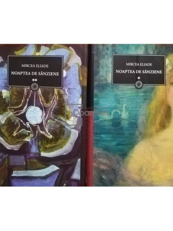 Noaptea de sanziene, 2 vol.