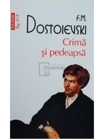 F. M. Dostoievski - Crima si pedeapsa - 2016 - Brosata
