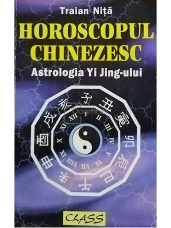 Horoscopul chinezesc - Astrologia Yi Jing-ului