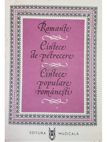 Romante, cantece de petrecere, cantece populare romanesti - 1978 - Brosata