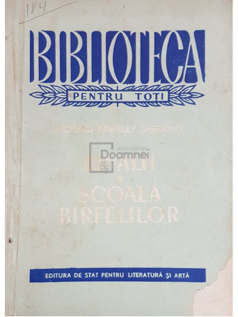 Richard Brinsley Sheridan - Rivalii. Scoala barfelilor - 1956 - Brosata