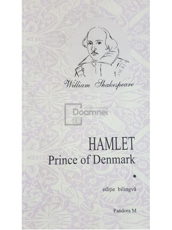 Hamlet. Prince of Denmark, editie bilingva