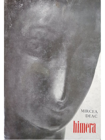 Mircea Deac - Himera - Viata si opera sculptorului D. Paciurea - 1970 - Cartonata