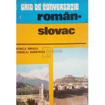 Ghid de conversatie roman-slovac (contine transcriere fonetica)