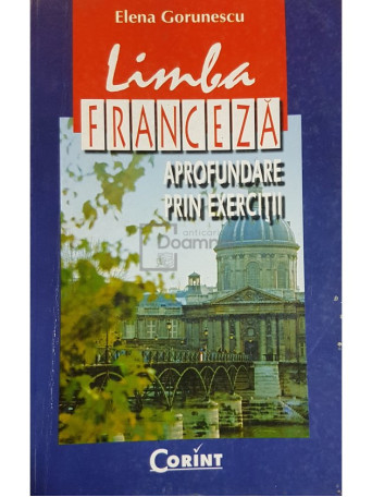 Limba franceza - Aprofundare prin exercitii