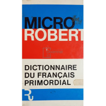 Micro Robert - Dictionnaire du francais primordial