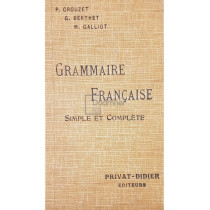 Grammaire francaise simple et complete