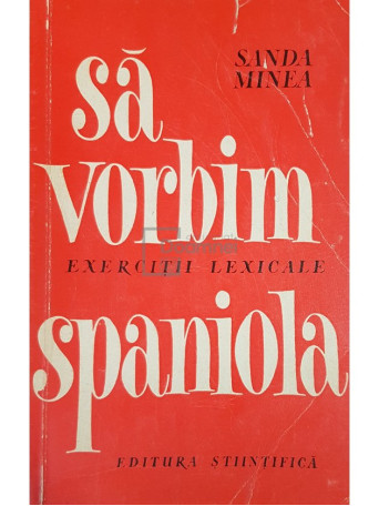 Sanda Minea - Sa vorbim spaniola - 1965 - Brosata