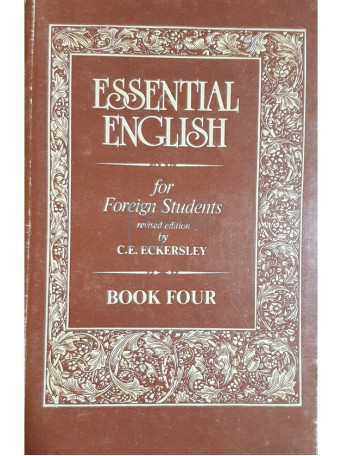 C. E. Eckersley - Essential english for foreign students, book four - 1996 - Brosata
