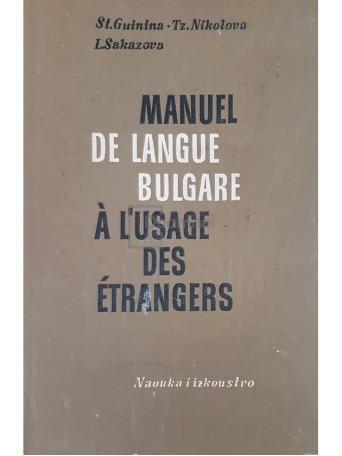 St. Guinina - Manuel de langue bulgare a l'usage des etrangers - 1971 - Cartonata