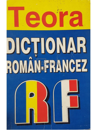 Marcel Saras - Dictionar roman-francez - 1998 - Brosata