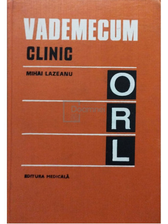 Ion Ionescu - Vademecum clinic ORL - 1975 - Cartonata