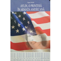 Aylin, o printesa in armata americana
