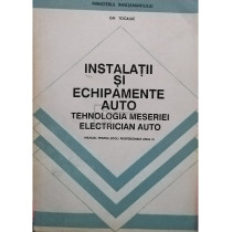 Instalatii si echipamente auto - Tehnologia meseriei electrician auto