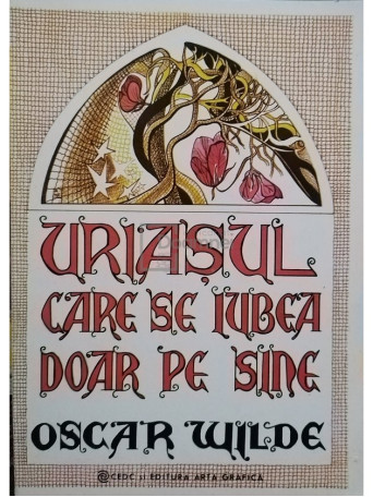Uriasul care se iubea doar pe sine