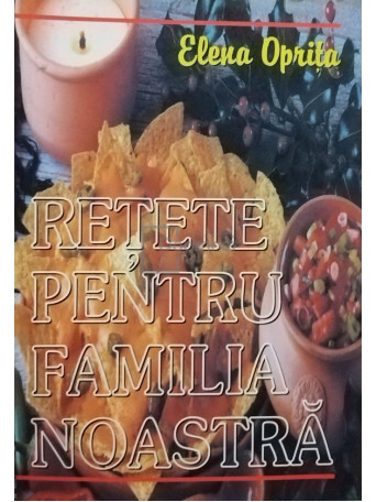 Retete pentru familia noastra