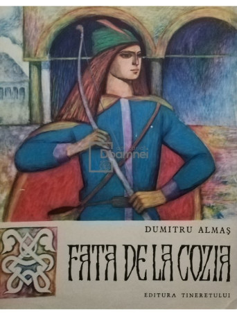Dumitru Almas - Fata de la Cozia - 1966 - Brosata