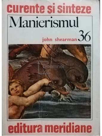 John Shearman - Manierismul - 1983 - Brosata