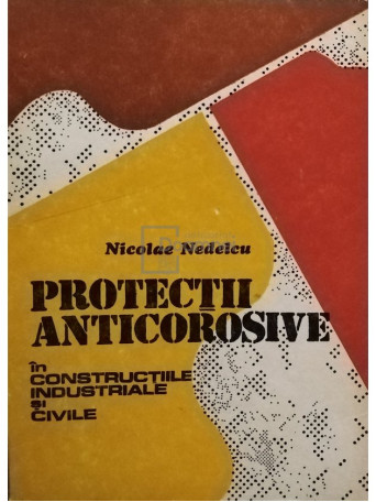 Protectii anticorosive in constructiile industriale si civile