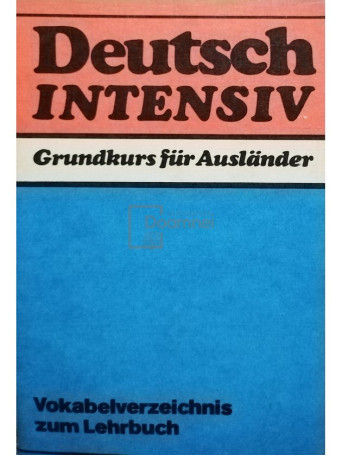 Deutsch intensiv - Grundkurs fur Auslander