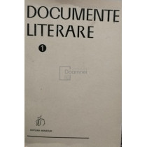 Documente literare, vol. 1