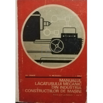 Manualul lacatusului mecanic din industria constructiilor de masini
