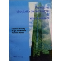 Proiectarea structurilor de beton armat la actiuni seismice