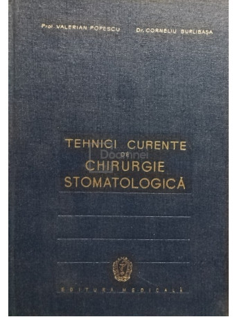 Tehnici curente de chirurgie stomatologica