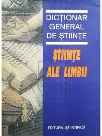 Angela Bidu Vranceanu - Dictionar general de stiinte - Stiinte ale limbii - 1997 - Cartonata