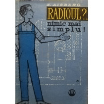 Radioul?... nimic mai simplu!